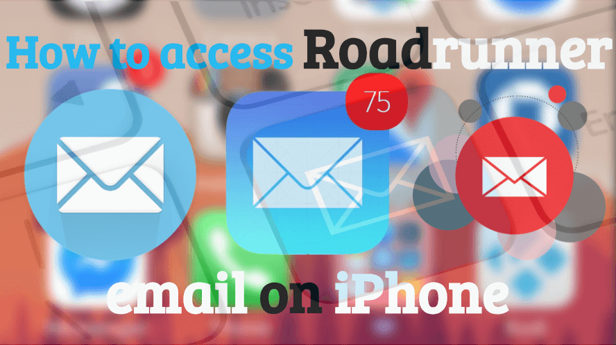 Read more about the article How to Access Roadrunner Email on iPhone